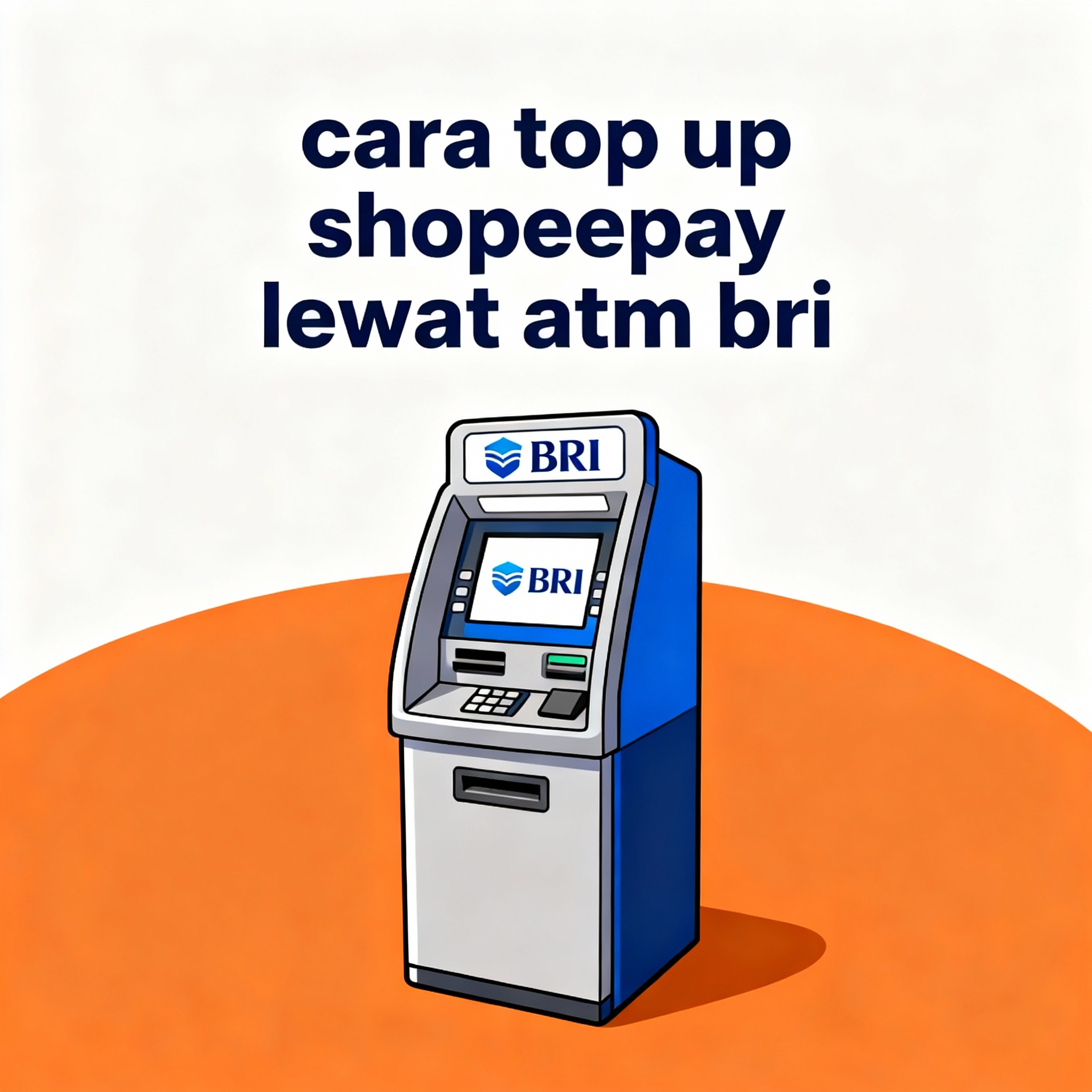 cara top up shopeepay lewat atm bri