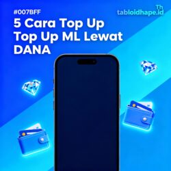 Cara Top Up ML Lewat DANA