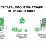 Terbaru! 3 Cara Logout WhatsApp di HP Tanpa Ribet