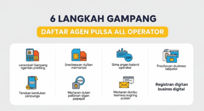6 Langkah Gampang Daftar Agen Pulsa All Operator