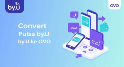 Convert Pulsa by.U ke OVO: Cepat, Aman & Gampang 2025