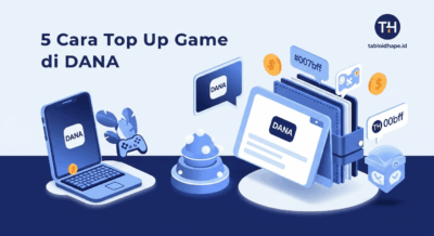 5 Cara Top Up Game di DANA, Cepat & Gampang Banget!