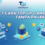 Harus Dicoba! 7 Cara Top Up Game Tanpa Pajak, Biar Makin Irit!