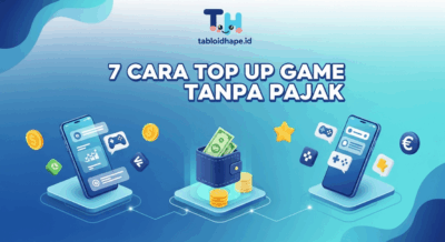 Harus Dicoba! 7 Cara Top Up Game Tanpa Pajak, Biar Makin Irit!