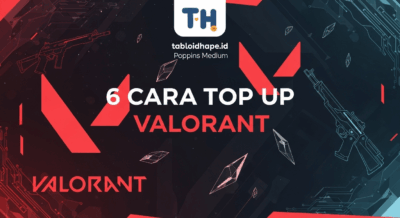 6 Cara Top Up Valorant Aman & 100% Berhasil!