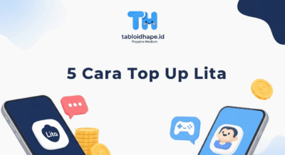 5 Cara Top Up Lita Aman, Murah, & Cepat Masuk!