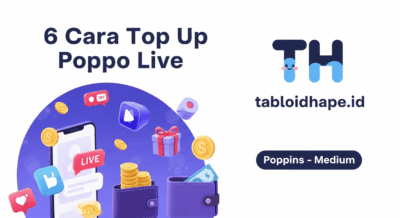 6 Cara Top Up Poppo Live Aman & Cepat Masuk