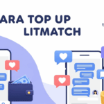 Terjamin murah! 5 Cara Top Up Litmatch Murah, Aman, & Anti Ribet