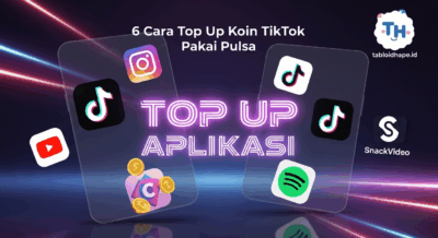 Terbukti Harus Dicoba! 6 Cara Top Up Koin TikTok Pakai Pulsa, Anti Ribet!