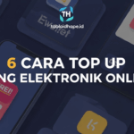 Terbukti harus dicoba! 6 Cara Top Up e-Money Online, Simple & Gak Ribet