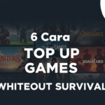6 Cara Top Up Whiteout Survival, Cepat Masuk & Anti Delay!