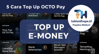 5 Cara Top Up OCTO Pay Gampang & Anti Ribet