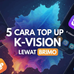 Cara Top Up K-Vision Lewat BRImo
