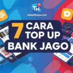 Terbukti Mudah! 7 Cara Top Up Bank Jago dari Semua E-Wallet