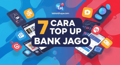 Terbukti Mudah! 7 Cara Top Up Bank Jago dari Semua E-Wallet
