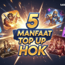 Manfaat Top Up HOK