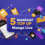 5 Manfaat Top Up Mango Live Aman & Resmi untuk Pengguna Setia
