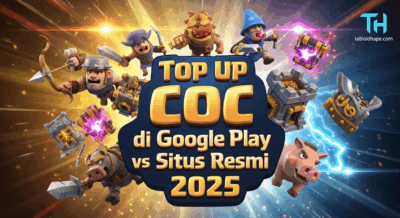 Top Up COC di Google Play vs Situs Resmi 2025: Mana yang Lebih Aman dan Cepat?