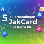 Terbukti 5 Perbandingan JakCard vs Kartu KRL, Mana Top Up Online yang Lebih Praktis?