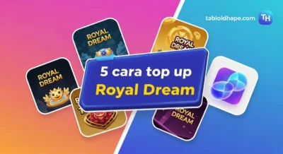 Royal Dream vs Game Lain 5 Cara Top Up Aman, Cepat & Langsung Masuk!