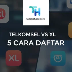 Telkomsel vs XL 5 Cara Daftar