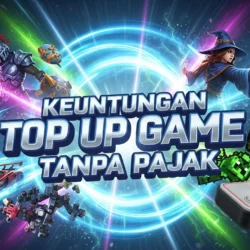 Keuntungan Top Up Game Tanpa Pajak