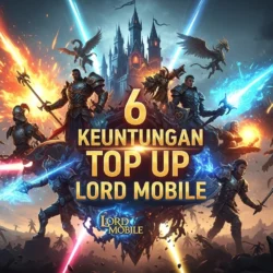 Keuntungan Top Up Lord Mobile