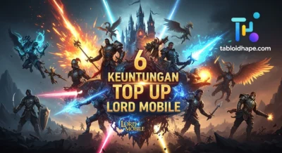6 Keuntungan Top Up Lord Mobile: Aman, Nggak Ribet, & Langsung Masuk!