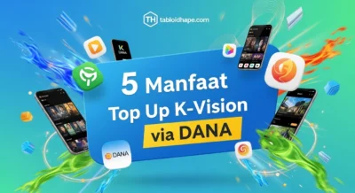 5 Manfaat Top Up K-Vision via DANA: Praktis, Aman, & Cepat Masuk!