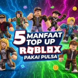 Manfaat Top Up Roblox Pakai Pulsa