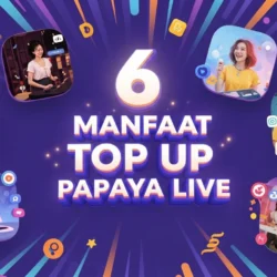 6 Manfaat Top Up Papaya Live