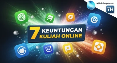 7 Keuntungan Kuliah Online: Fleksibel, Kekinian, & Hemat Biaya!