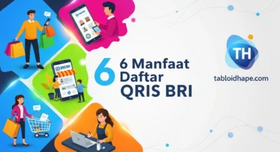 6 Manfaat Daftar QRIS BRI: Super Cepat, Praktis, & Langsung Aktif!