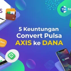 Convert Pulsa AXIS ke DANA