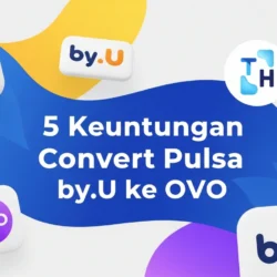 Keuntungan Convert Pulsa by.U ke OVO