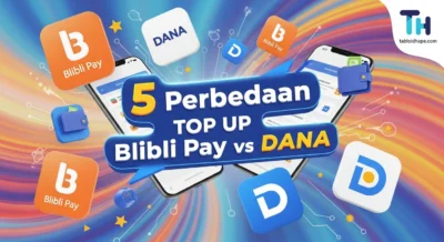 5 Perbedaan Top Up Blibli Pay vs DANA: Mana yang Lebih Gampang & Cepat?