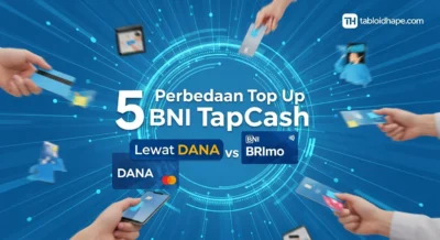 5 Perbedaan Top Up BNI TapCash Lewat DANA vs BRImo: Mana yang Lebih Praktis & Instan?