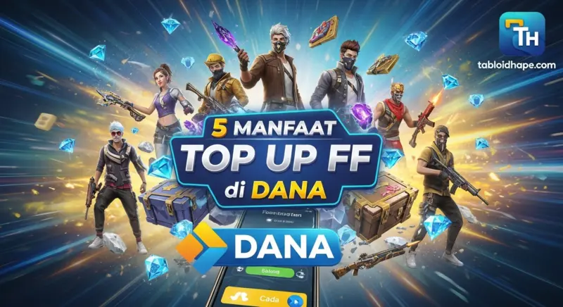 Manfaat Top Up FF di DANA