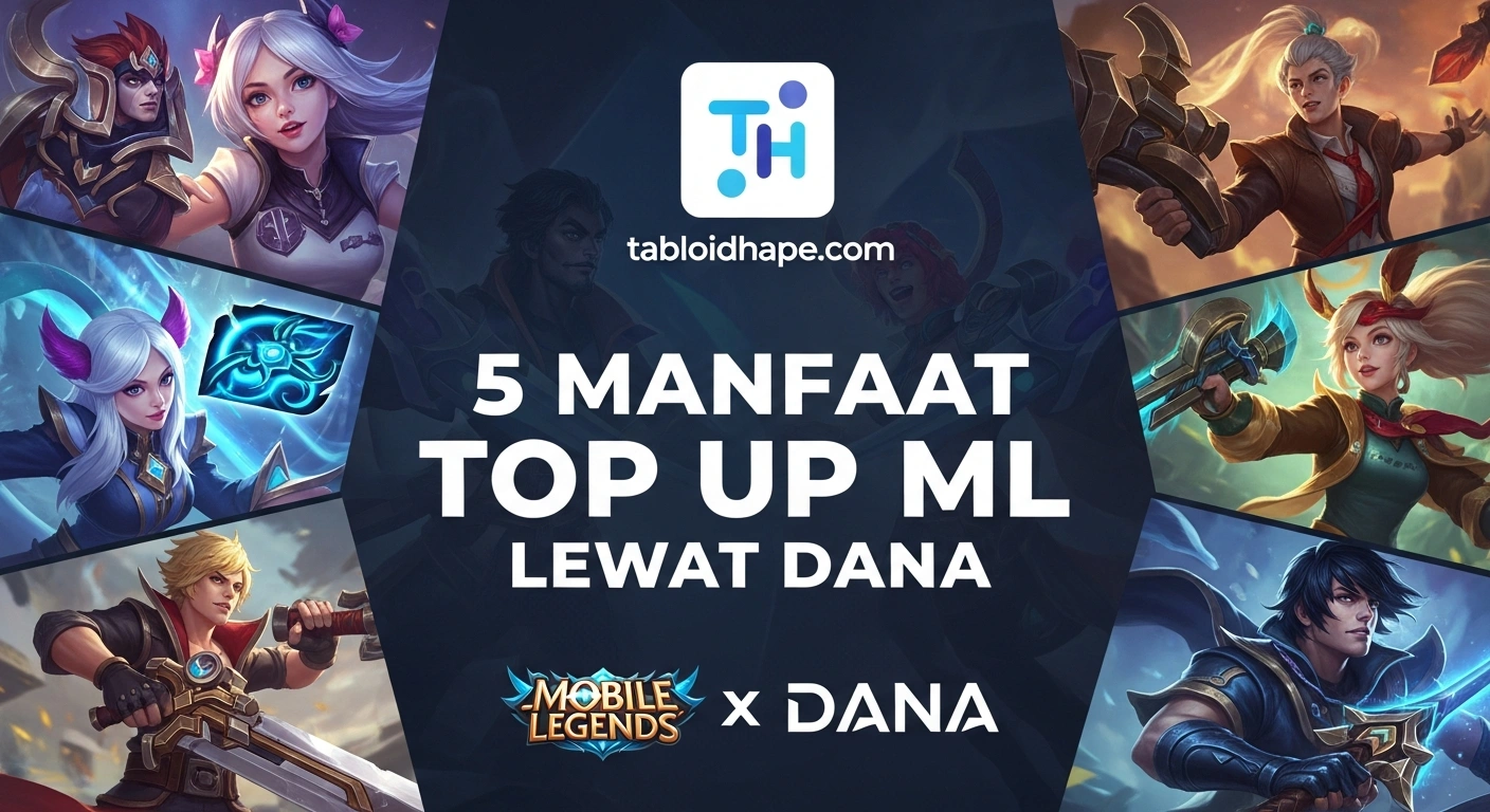 Manfaat Top Up ML Lewat DANA