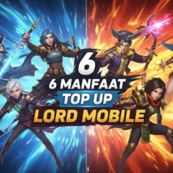 Manfaat Top Up Lord Mobile