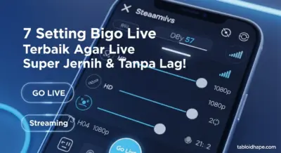 7 Setting Bigo Live Terbaik Agar Live Super Jernih & Tanpa Lag!