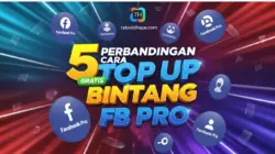 5 Perbandingan Cara Top Up Bintang FB Pro: Mana yang Aman & Langsung Masuk? 8 Perbandingan Cara Top Up Bintang