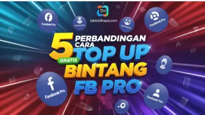 5 Perbandingan Cara Top Up Bintang FB Pro: Mana yang Aman & Langsung Masuk? 14 Perbandingan Cara Top Up Bintang