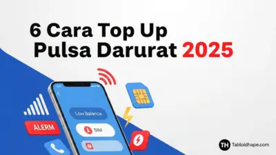 6 Cara Top Up Pulsa Darurat 2025: Cepat Aktif, Hemat, & Tanpa Kendala 7 6 Cara Top Up Pulsa Darurat 2025: Cepat Aktif, Hemat, & Tanpa Kendala