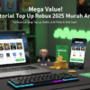 Mega Value! Tutorial Top Up Robux 2025 Murah Aman