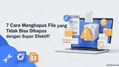 7 Cara Menghapus File yang Tidak Bisa Dihapus dengan Super Efektif! 14 7 Cara Menghapus File yang Tidak Bisa Dihapus dengan Super Efektif!