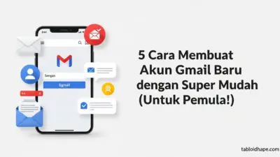 5 Cara Membuat Akun Gmail Baru dengan Super Mudah (Untuk Pemula!) 14 5 Cara Membuat Akun Gmail Baru dengan Super Mudah (Untuk Pemula!)