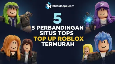 5 Perbandingan Situs Top Up Roblox Termurah: Mana yang Aman & Langsung Masuk? 14 Perbandingan Situs Top Up Roblox