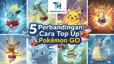 5 Perbandingan Cara Top Up Pokémon GO: Mana yang Aman & Instan Masuk? 8 Perbandingan Cara Top Up Pokémon