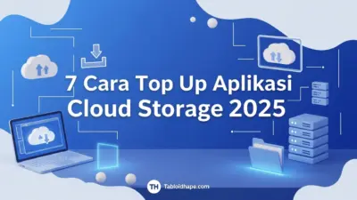 7 Cara Top Up Aplikasi Cloud Storage 2025: Praktis & Aman 9 7 Cara Top Up Aplikasi Cloud Storage 2025: Praktis & Aman